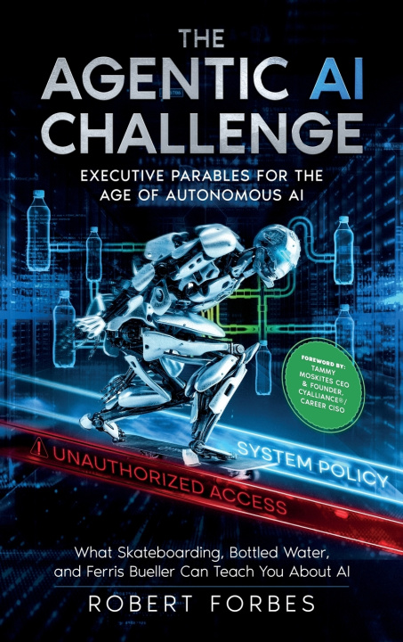 Βιβλίο THE AGENTIC AI CHALLENGE Robert Forbes