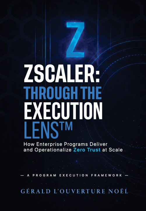 Βιβλίο Zscaler Gerald L'Ouverture Noel