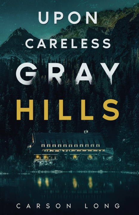 Książka Upon Careless Gray Hills Carson Long