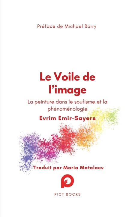 Boek Le Voile de l'image Evrim Emir-Sayers