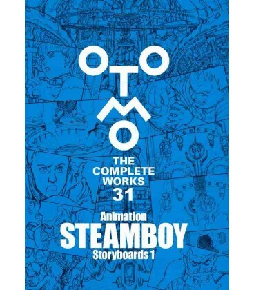 Buch OTOMO THE COMPLETE WORKS 31: ANIMATION STEAMBOY STORYBOARDS 1 (ARTBOOK VO JAPONAIS) OTOMO KATSUHIRO
