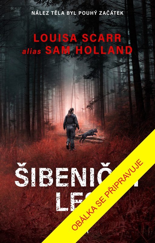 Buch Šibeniční les Sam Holland