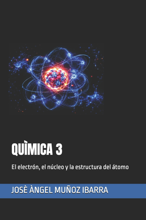 Carte QUÌMICA 3 JOSÈ ÀNGEL MUÑOZ IBARRA