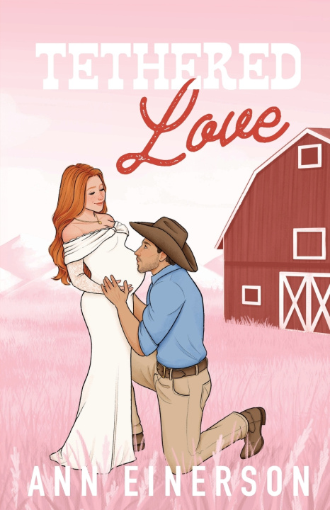 Buch Tethered Love Ann Einerson