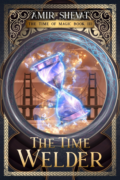 Kniha The Time Welder Amir Shevat