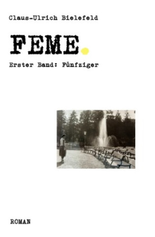 Boek FEME Claus-Ulrich Bielefeld