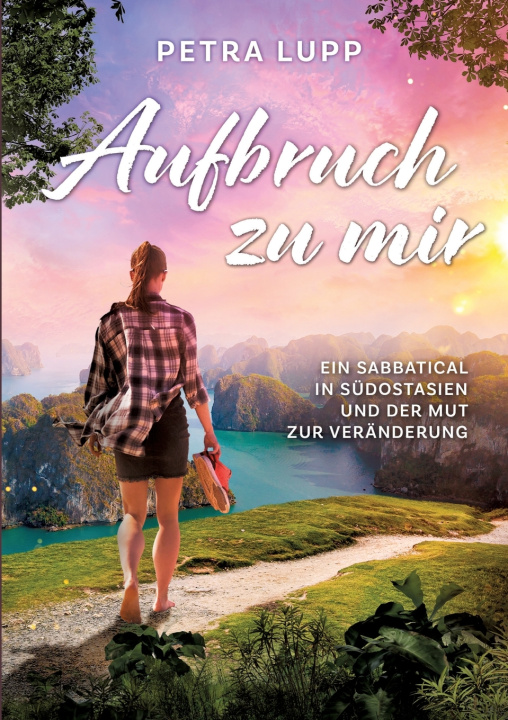 Book Aufbruch zu mir Petra Lupp