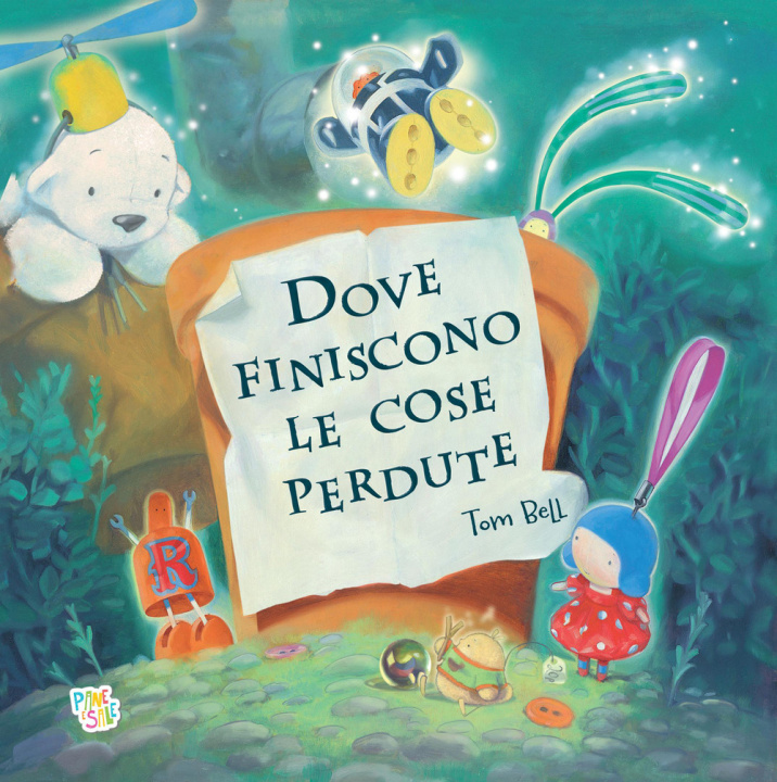 Buch Dove finiscono le cose perdute Tom Bell