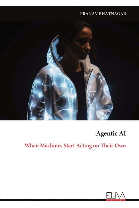 Kniha Agentic AI PRANAV BHATNAGAR