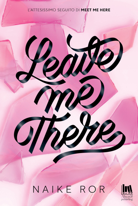 Buch Leave me there Naike Ror