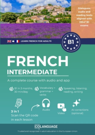 Book Learn French B1 intermediate. A complete course with audio and app (Learn French for adults) coLanguage Academy