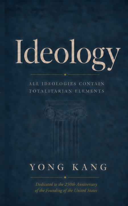 Kniha Ideology YONG KANG