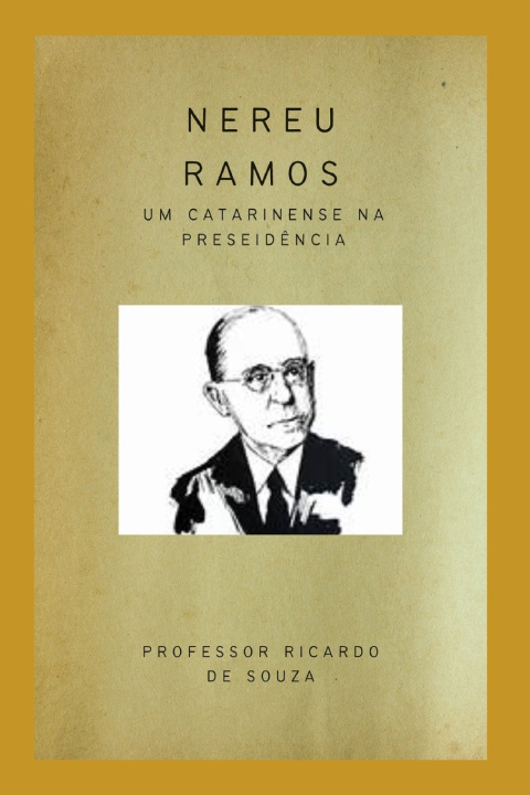 Kniha Nereu Ramos Professor Ricardo de Souza