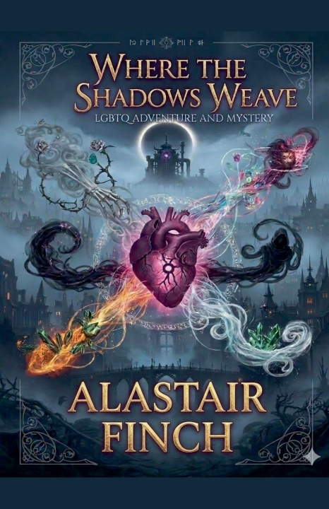 Könyv Where the Shadows Weave Alastair Finch