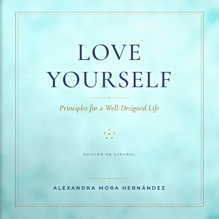 Buch LOVE YOURSELF ALEXANDRA MORA HERNANDEZ
