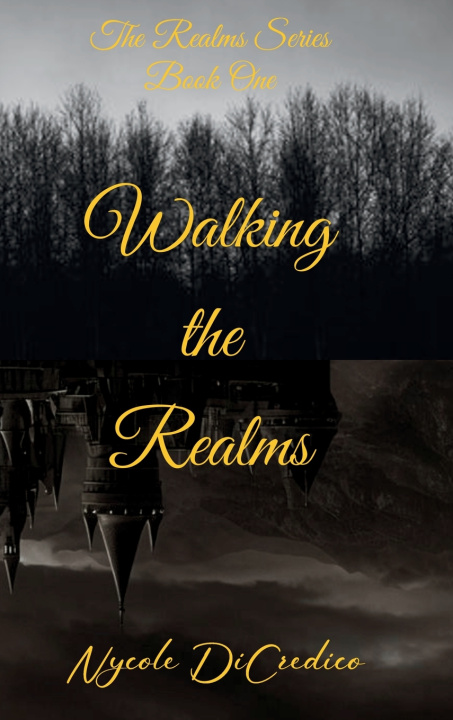 Boek Walking The Realms Nycole Nycole Dicredico