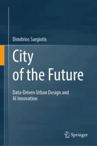 Boek City of the Future Dimitrios Sargiotis