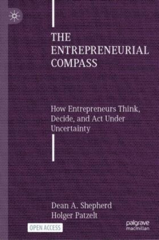 Boek The Entrepreneurial Compass Dean A. Shepherd