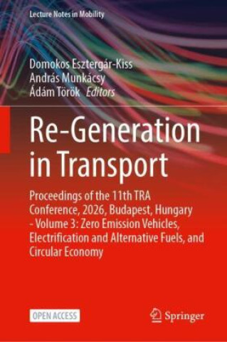 Boek Re-Generation in Transport Domokos Esztergár-Kiss