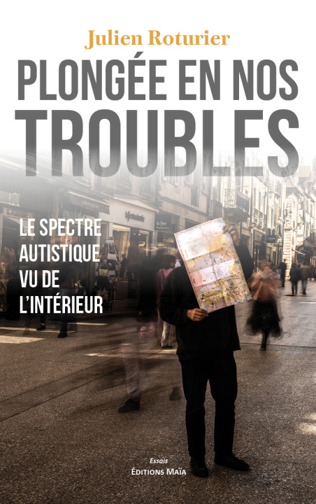 Kniha Plongée en nos troubles Julien Roturier