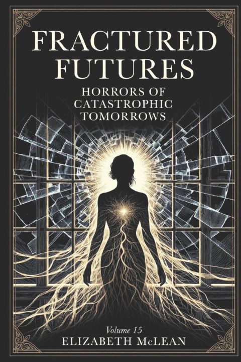 Boek Fractured Futures Elizabeth McLean