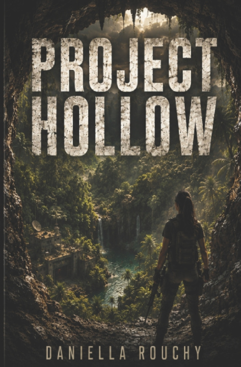 Kniha PROJECT HOLLOW Daniella Rouchy