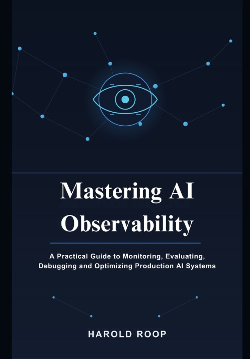 Livro Mastering AI Observability Harold Roop