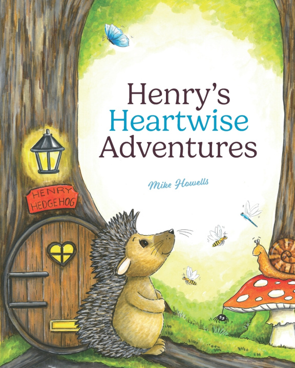 Knjiga Henry's Heartwise Adventures Mike Howells