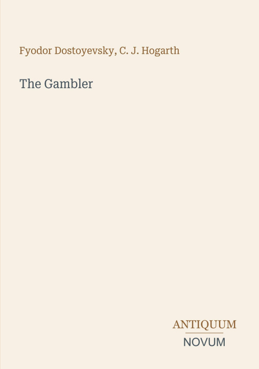 Kniha The Gambler C. J. Hogarth