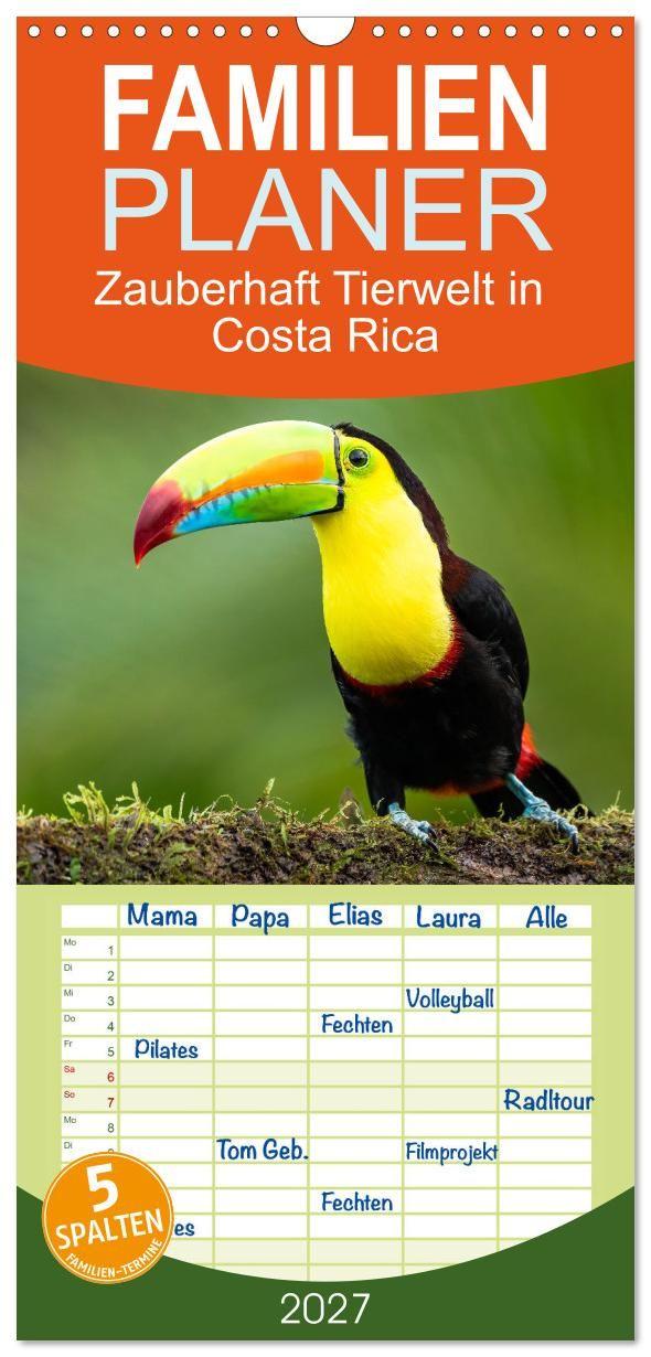 Kalender/Terminbuch Familienplaner 2027 - Zauberhaft Tierwelt in Costa Rica mit 5 Spalten (Wandkalender, 21 x 45 cm) CALVENDO Calvendo
