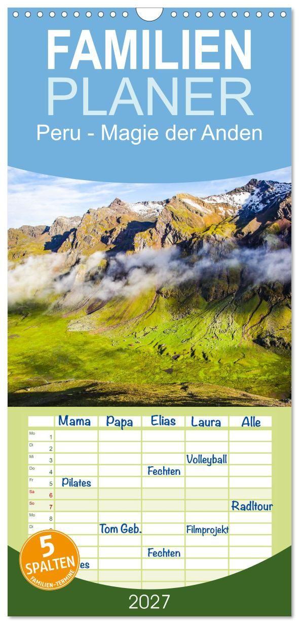 Kalender/Terminbuch Familienplaner 2027 - Peru - Magie der Anden mit 5 Spalten (Wandkalender, 21 x 45 cm) CALVENDO Calvendo