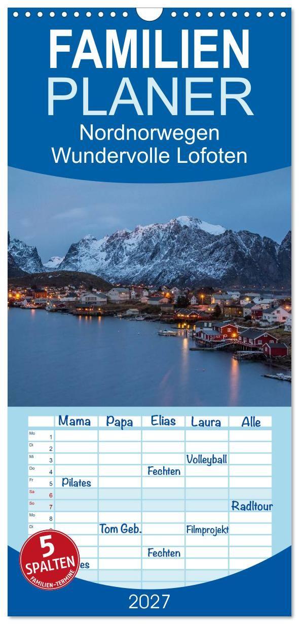 Naptár/Határidőnapló Familienplaner 2027 - Nordnorwegen - Wundervolle Lofoten mit 5 Spalten (Wandkalender, 21 x 45 cm) CALVENDO Calvendo