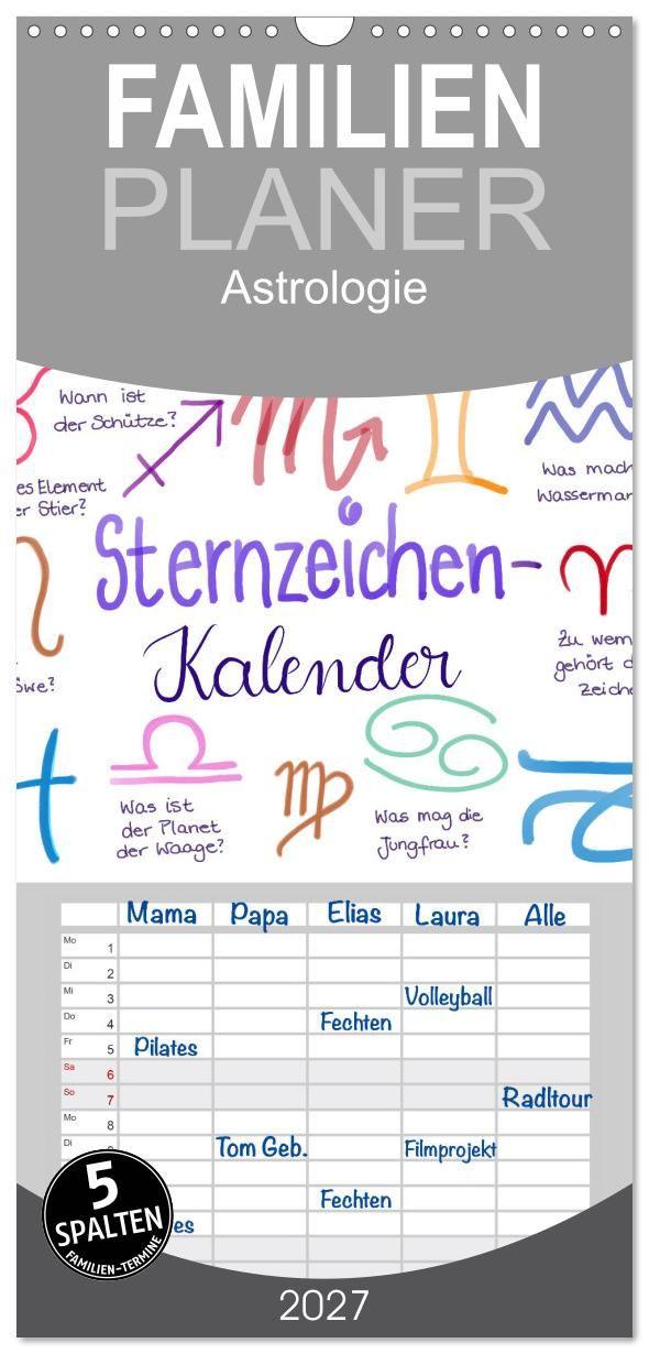 Naptár/Határidőnapló Familienplaner 2027 - Sternzeichen-Kalender mit 5 Spalten (Wandkalender, 21 x 45 cm) CALVENDO Calvendo