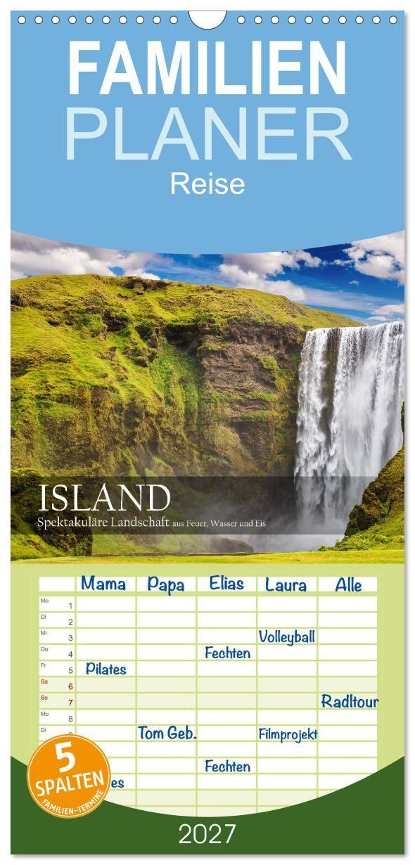 Kalender/Terminbuch Familienplaner 2027 - Island - Spektakuläre Landschaft aus Feuer, Wasser und Eis mit 5 Spalten (Wandkalender, 21 x 45 cm) CALVENDO Calvendo