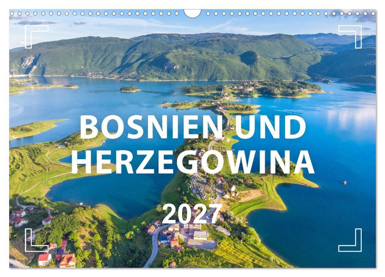 Kalender/agenda Faszinierendes Bosnien und Herzegowina (Wandkalender 2027 DIN A3 quer), CALVENDO Monatskalender Calvendo