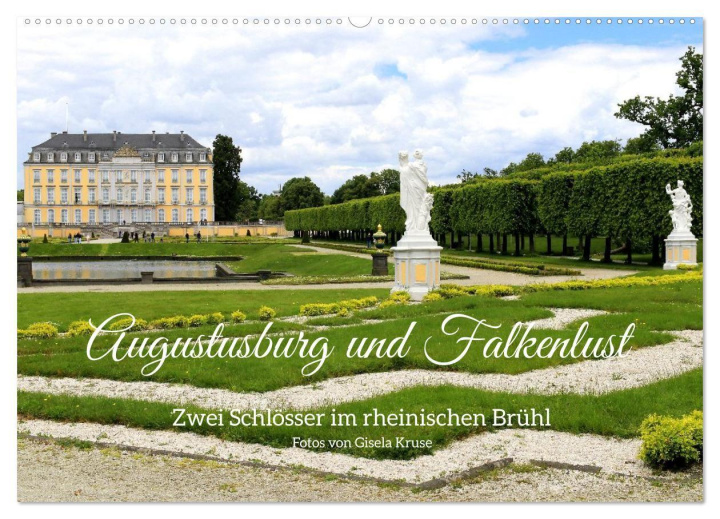 Naptár/Határidőnapló Augustusburg und Falkenlust - Zwei Schlösser im rheinischen Brühl (Wandkalender 2027 DIN A2 quer), CALVENDO Monatskalender Calvendo