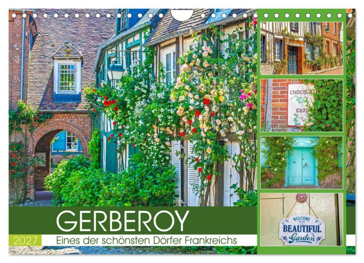 Kalender/Terminbuch Gerberoy - Eines der schönsten Dörfer Frankreichs (Wandkalender 2027 DIN A4 quer), CALVENDO Monatskalender Calvendo