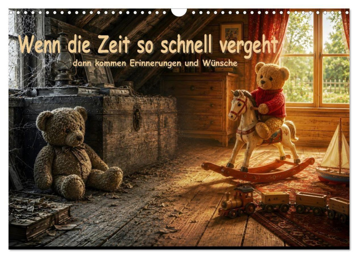 Kalender/Terminbuch Wenn die Zeit so schnell vergeht,.... dann kommen Erinnerungen und Wünsche. (Wandkalender 2027 DIN A3 quer), CALVENDO Monatskalender Calvendo