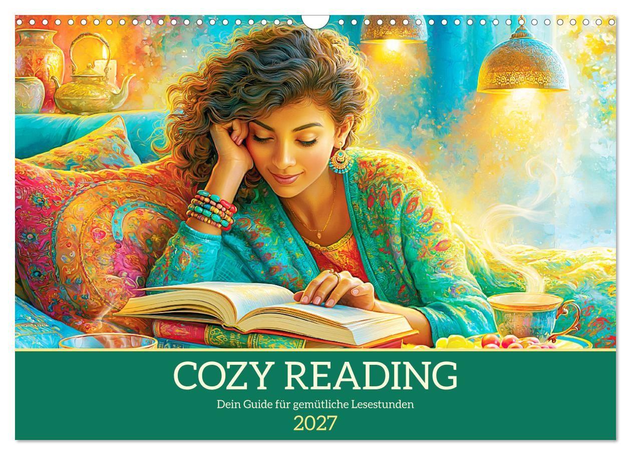 Kalender/Terminbuch Cozy Reading. Dein Guide für gemütliche Lesestunden (Wandkalender 2027 DIN A3 quer), CALVENDO Monatskalender Calvendo