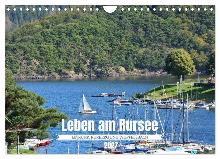 Kalendář/Diář Leben am Rursee (Wandkalender 2027 DIN A4 quer), CALVENDO Monatskalender Calvendo