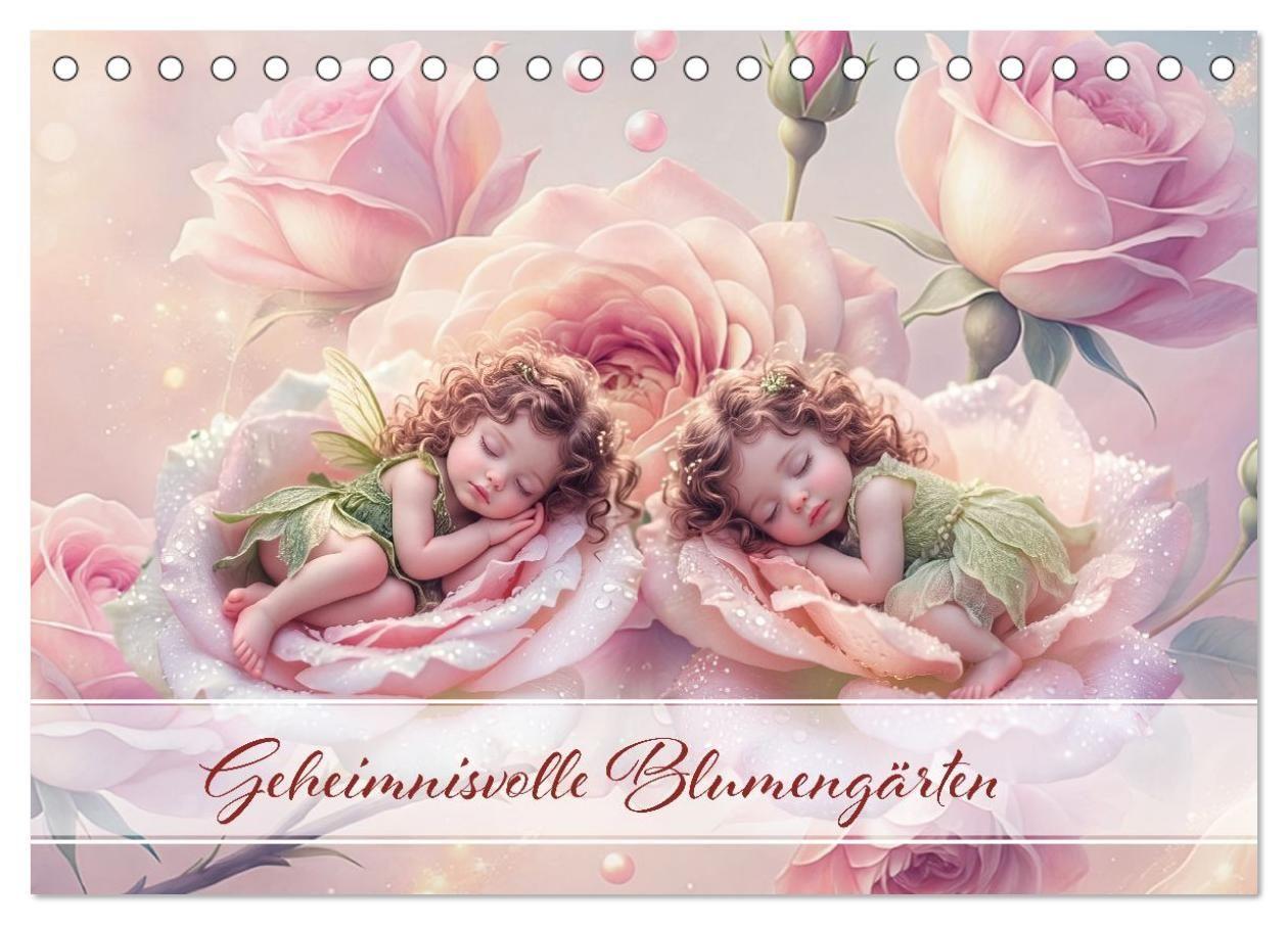 Kalender/Terminbuch Geheimnisvolle Blumengärten (Tischkalender 2027 DIN A5 quer), CALVENDO Monatskalender Calvendo
