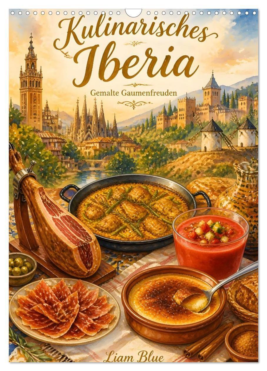 Naptár/Határidőnapló Kulinarisches Iberia - Gemalte Gaumenfreuden (Wandkalender 2027 DIN A3 hoch), CALVENDO Monatskalender Calvendo