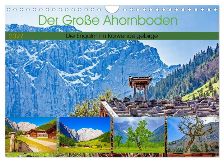 Kalendár/Diár Der Große Ahornboden - Die Engalm im Karwendelgebirge (Wandkalender 2027 DIN A4 quer), CALVENDO Monatskalender Calvendo
