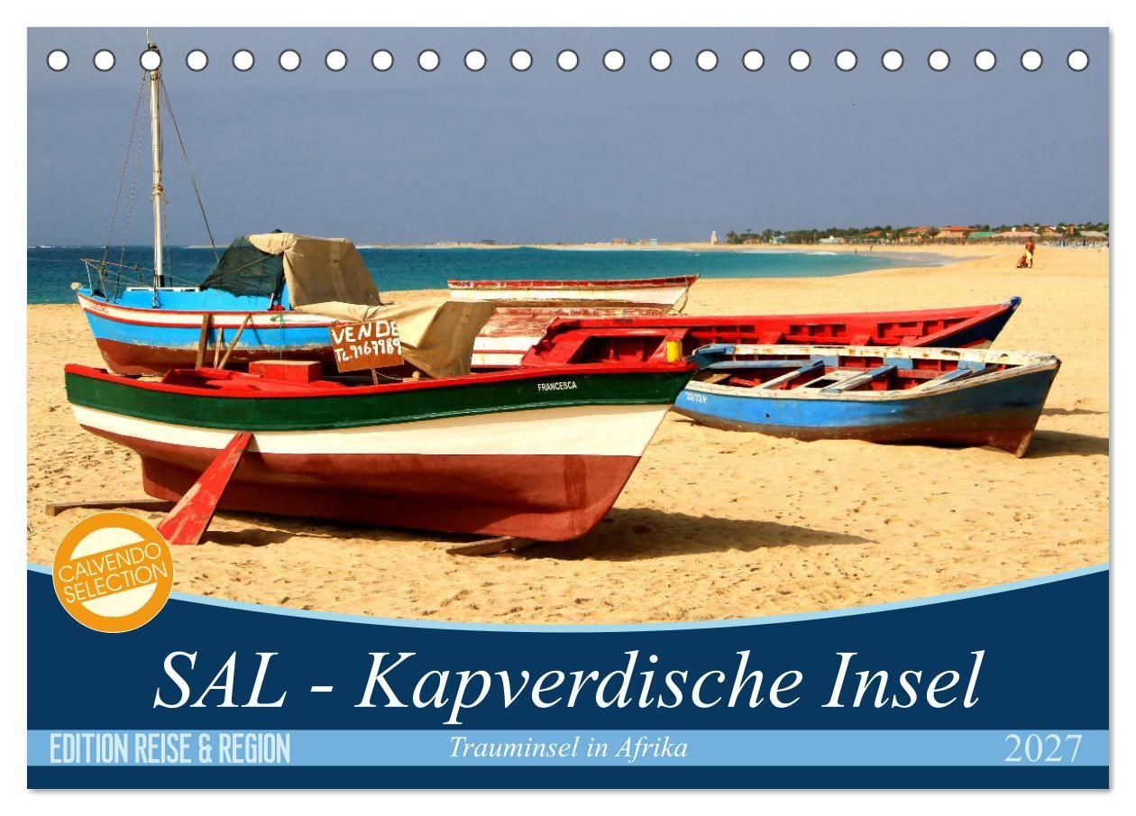 Kalendář/Diář SAL - Kapverdische Insel (Tischkalender 2027 DIN A5 quer), CALVENDO Monatskalender Calvendo