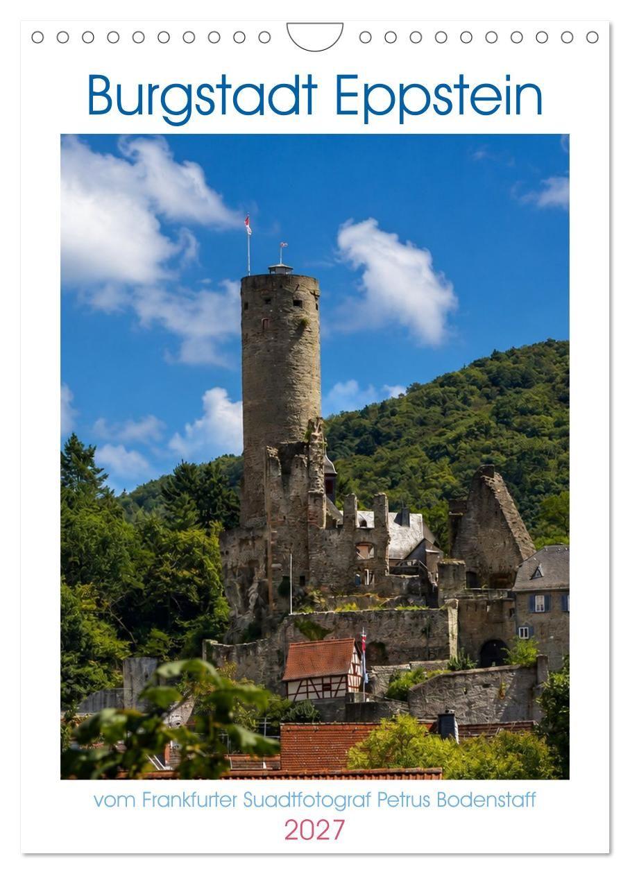 Kalender/agenda Burgstadt Eppstein (Wandkalender 2027 DIN A4 hoch), CALVENDO Monatskalender Calvendo