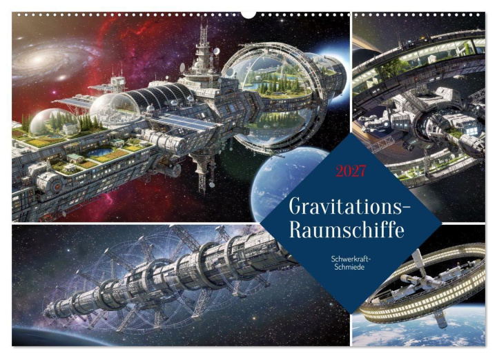Kalender/agenda Gravitations-Raumschiffe (Wandkalender 2027 DIN A2 quer), CALVENDO Monatskalender Calvendo