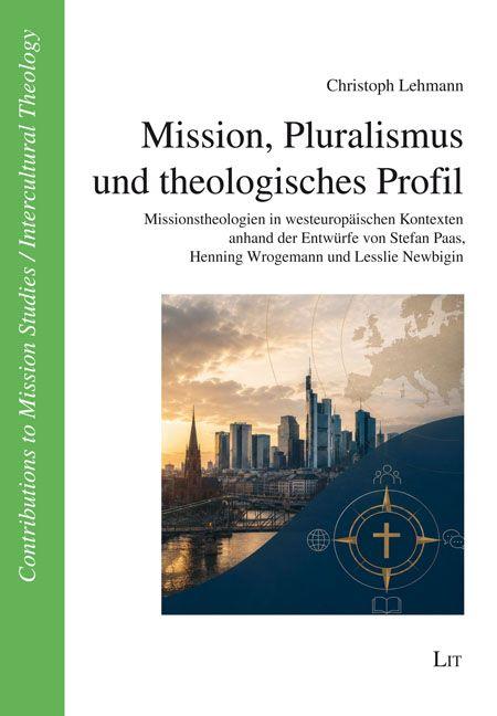 Carte Mission, Pluralismus und theologisches Profil Christoph Lehmann