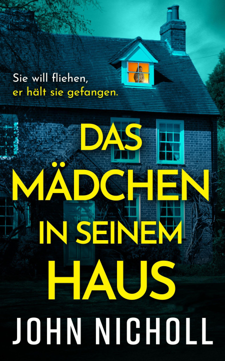 Buch Das Mädchen in seinem Haus Johanna Ellsworth