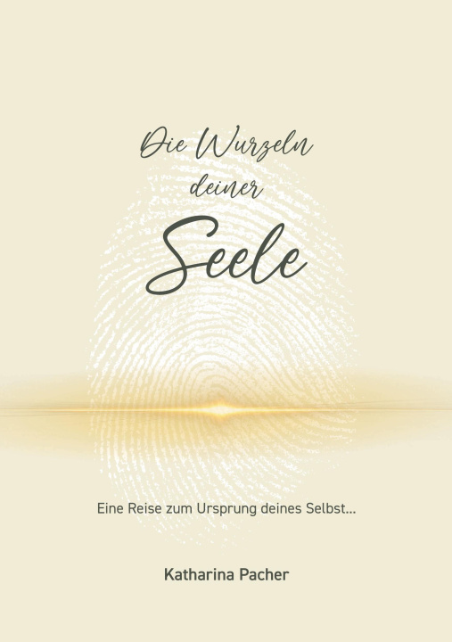 Knjiga Die Wurzeln deiner Seele 