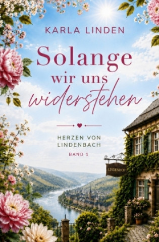 Knjiga Solange wir uns widerstehen Karla Linden